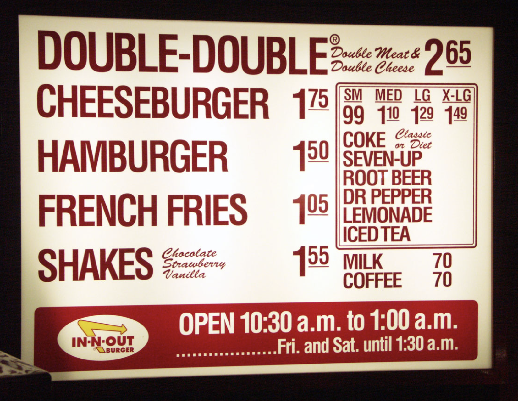 display device - Double Meat & Double Cheese 265 DoubleDouble Cheeseburger 175 99 110 129 149 Hamburger French Fries Shakes Chocolate Strawberry Vanilla InNOut Burger Sm Med Lg XLg Classic Coke or Diet 150 SevenUp Root Beer Dr Pepper 105 Lemonade Iced Tea